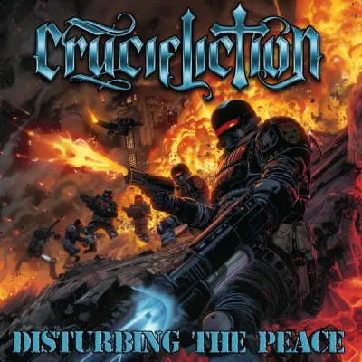 Crucifliction - Disturbing The Peace (2026)