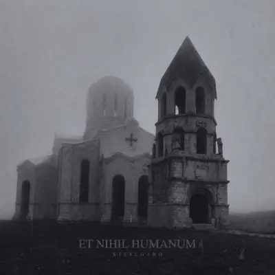 Steelgard - Et Nihil Humanum (2026)