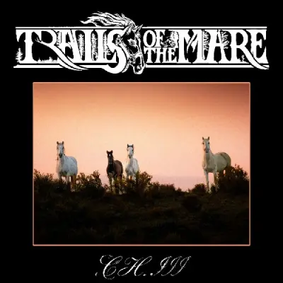 Trails Of The Mare - Chapter III (2026)