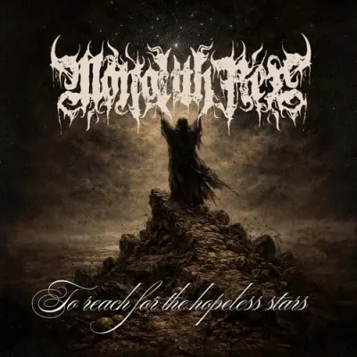 Monolith Rex - To Reach For The Hopeless Stars (2026)