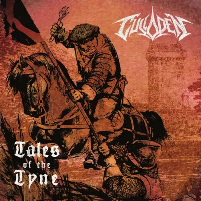 Culloden - Tales Of The Tyne (2026)