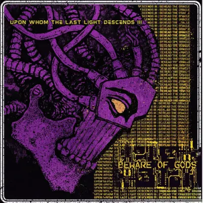 Beware Of Gods - Upon Whom The Last Light Descends III: Behead The Oracle (2026)