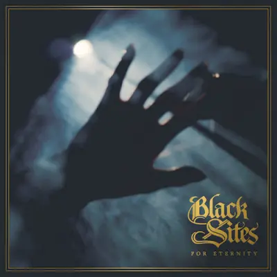 Black Sites - For Eternity (2026)