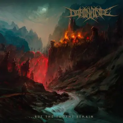 Dominance - ... But The Thorns Remain (2026)
