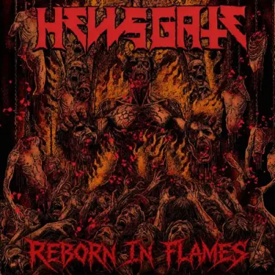 Hellsgate - Reborn In Flames (2026)