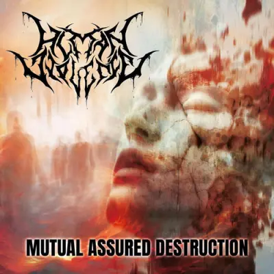 Human Violence - Mutual Assured Destruction (2026)