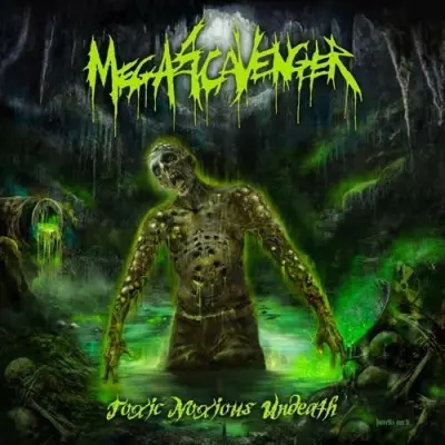 Megascavenger - Toxic Noxious Undeath (2026)