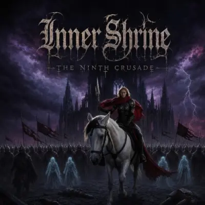 Inner Shrine - The Ninth Crusade (2026)