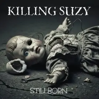 Killing Suzy - Stillborn (2026)