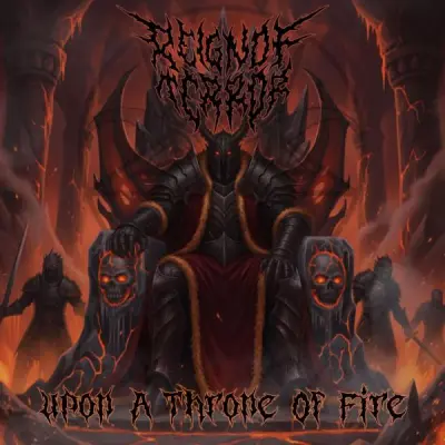 Reign Of Terror - Upon A Throne Of Fire (2026)