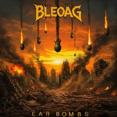 Bleoag - Ear Bombs (2026)