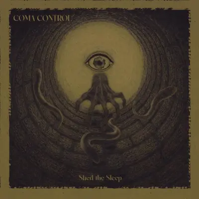 Coma Control - Shed the Sleep (2026)