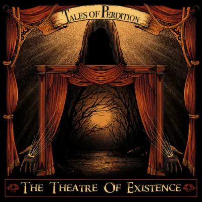 Tales Of Perdition - The Theatre Of Existence (2026)