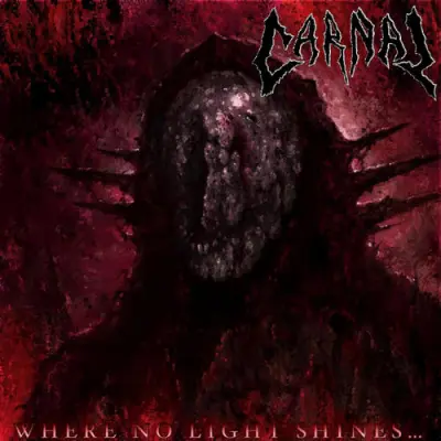 Carnal - Where No Light Shines (2026)