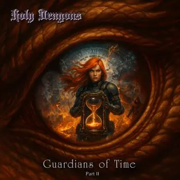 Holy Dragons - Guardians Of Time Part II (2026)