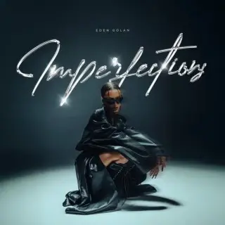 Eden Golan - Imperfections (2026)