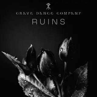 Grave Dance Company - Ruins (2026)