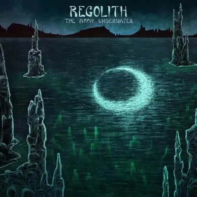 Regolith - The Moon Underwater (2026)