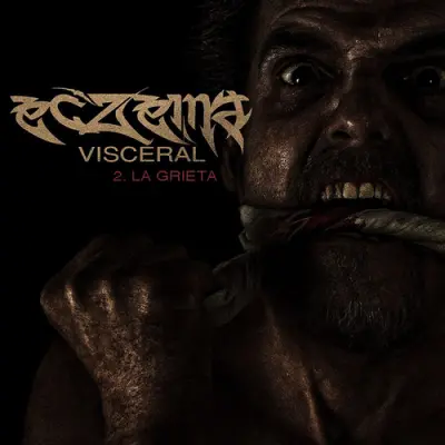 Eczema - Visceral II: La Grieta (2026)