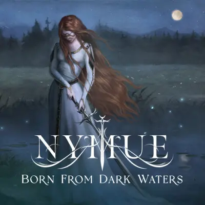 Nymue - Born From Darkness Waters (2026)