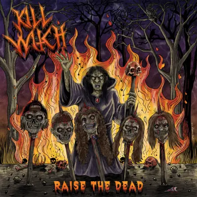 Kill Witch - Raise The Dead (2026)