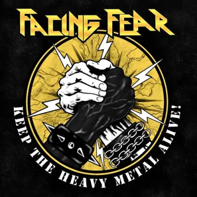 Facing Fear - Keep The Heavy Metal Alive! (2026)
