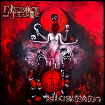 Disgrace And Terror - Spirit Of The Black Moon (2026)