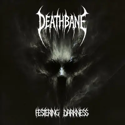 Deathbane - Festering Darkness (2026)