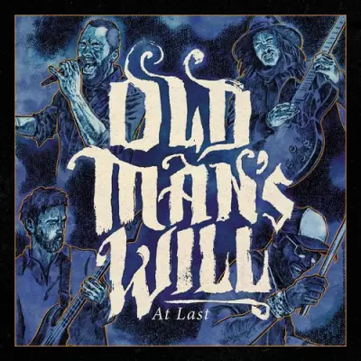 Old Man's Will - At Last (2026)