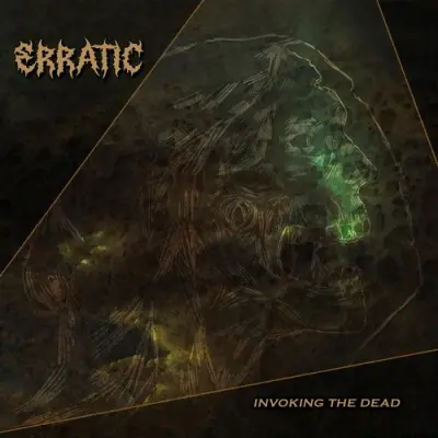 Erratic - Invoking The Dead (2026)