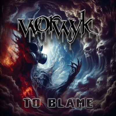 Worwyk - To Blame (2026)