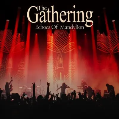 The Gathering - Echoes Of Mandylion (2026)