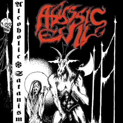 Abyssic Evil - Alcoholic Satanism (2026)