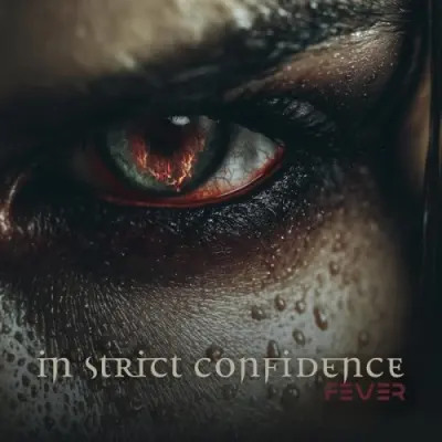 In Strict Confidence - Fever (2026)
