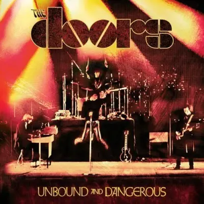 The Doors - Unbound and Dangerous (2026)