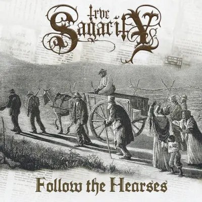 Trve Sagacity - Follow The Hearses (2026)