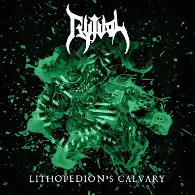Rytual - Lithopedion's Calvary (2026)
