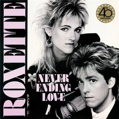 Roxette - Neverending Love (40th Anniversary Edition) (2026)